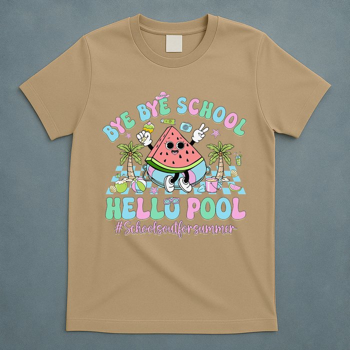 Bye Bye School Hello Pool Schools Out For Summer Teacher T-Shirt