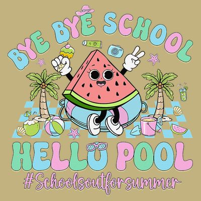 Bye Bye School Hello Pool Schools Out For Summer Teacher T-Shirt