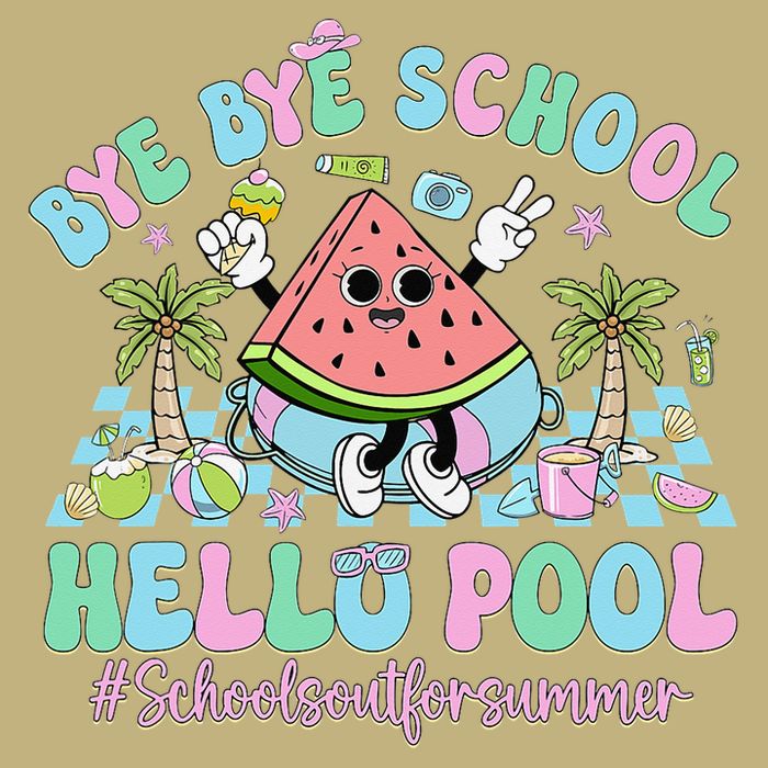 Bye Bye School Hello Pool Schools Out For Summer Teacher T-Shirt