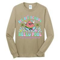 Bye Bye School Hello Pool Schools Out For Summer Teacher Tall Long Sleeve T-Shirt
