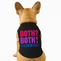 Bisexuality, Bisexual Saying, Both Both! Both Is Good Doggie Tank