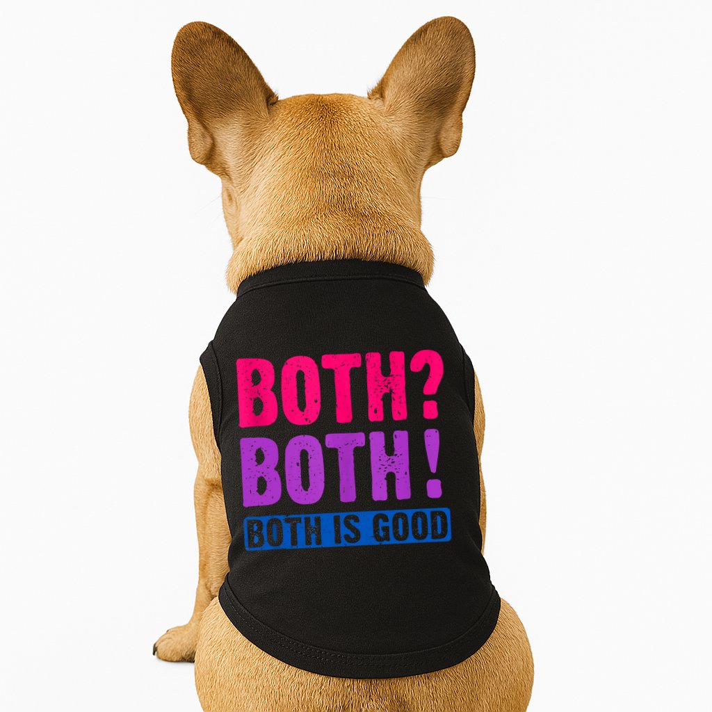 Bisexuality, Bisexual Saying, Both Both! Both Is Good Doggie Tank