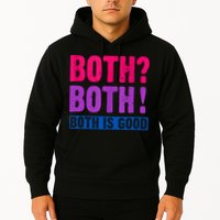 Bisexuality, Bisexual Saying, Both Both! Both Is Good Hoodie