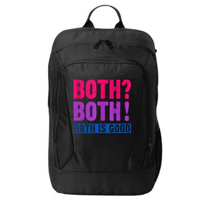 Bisexuality, Bisexual Saying, Both Both! Both Is Good City Backpack