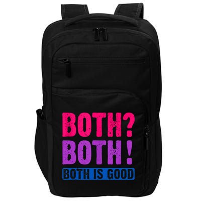 Bisexuality, Bisexual Saying, Both Both! Both Is Good Impact Tech Backpack