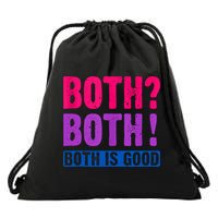 Bisexuality, Bisexual Saying, Both Both! Both Is Good Drawstring Bag