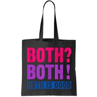 Bisexuality, Bisexual Saying, Both Both! Both Is Good Bag