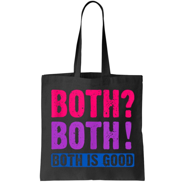 Bisexuality, Bisexual Saying, Both Both! Both Is Good Bag