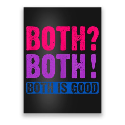 Bisexuality, Bisexual Saying, Both Both! Both Is Good Poster