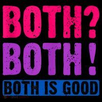 Bisexuality, Bisexual Saying, Both Both! Both Is Good Toddler Sweatshirt