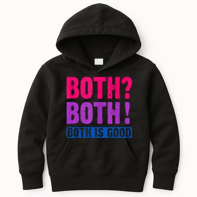 Bisexuality, Bisexual Saying, Both Both! Both Is Good Kids Hoodie