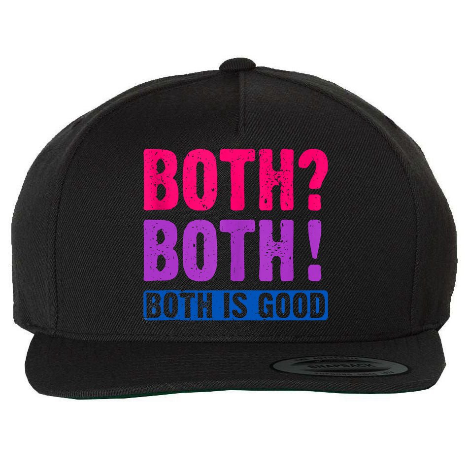 Bisexuality, Bisexual Saying, Both Both! Both Is Good Wool Snapback Cap