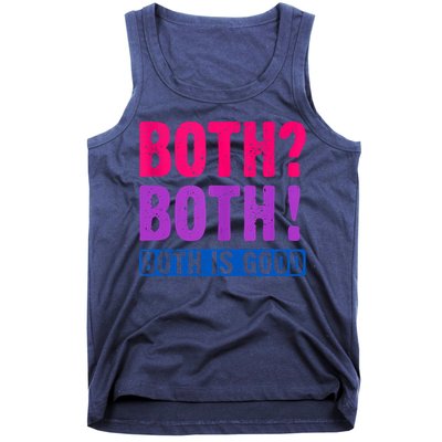 Bisexuality, Bisexual Saying, Both Both! Both Is Good Tank Top