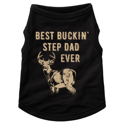 Best Buckin Stepdad Ever Deer Hunter FatherS Day Gift Doggie Tank