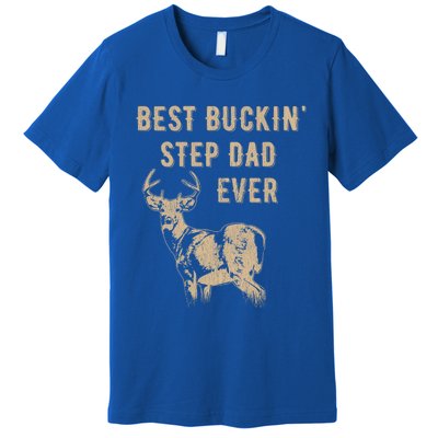 Best Buckin Stepdad Ever Deer Hunter FatherS Day Gift Premium T-Shirt