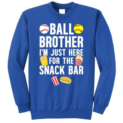 Ball Brother Snack Bar Baseball Softball Brother Gift Sweatshirt