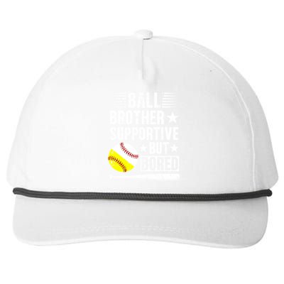 Ball Brother Supportive But Bored Softball Baseball Brother Cute Gift Snapback Five-Panel Rope Hat