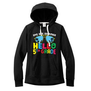 Bye Bye Summer Hello Fifth Grade Cute 5Th Grade Cool Gift Women's Fleece Hoodie