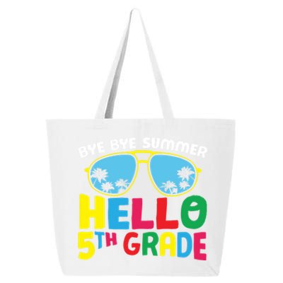 Bye Bye Summer Hello Fifth Grade Cute 5Th Grade Cool Gift 25L Jumbo Tote