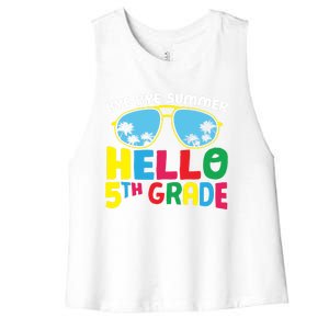 Bye Bye Summer Hello Fifth Grade Cute 5Th Grade Cool Gift Women's Racerback Cropped Tank