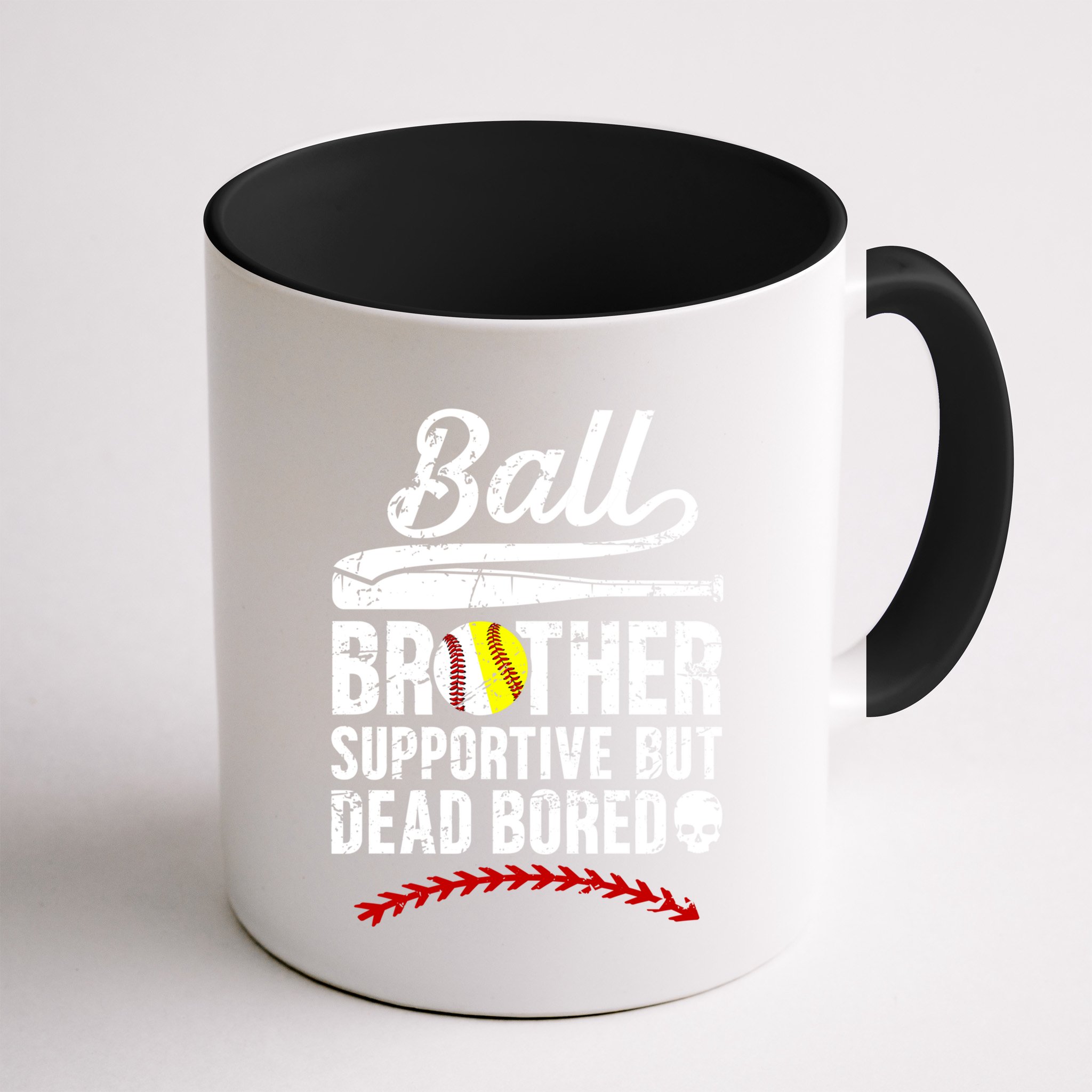 Ball Brother Supportive But Bored Softball Baseball Brother Gift Mug