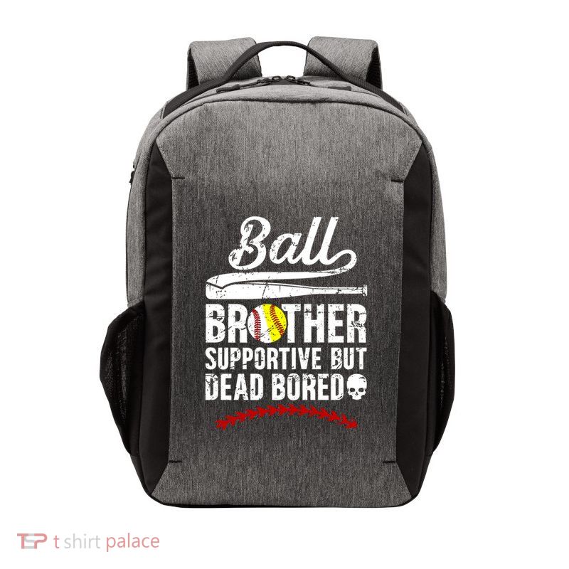 Ball Brother Supportive But Bored Softball Baseball Brother Gift Vector Backpack