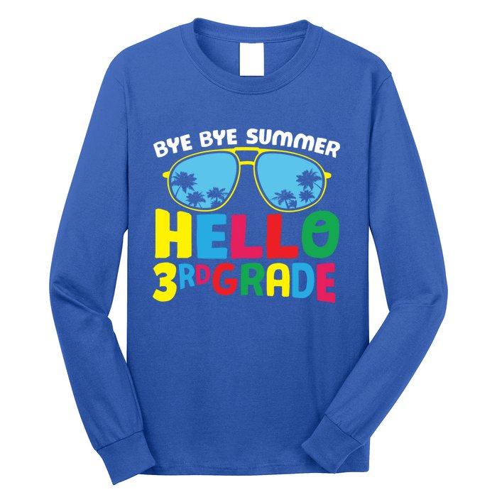 Bye Bye Summer Hello Third Grade Cute 3Rd Grade Meaningful Gift Long Sleeve Shirt