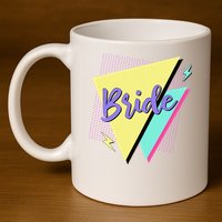 Bride & Bride Squad Retro 90’s Bachelorette Party Matching 11oz C Handle Ceramic Mug
