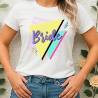 Bride & Bride Squad Retro 90’s Bachelorette Party Matching Womens T-Shirt
