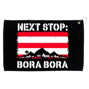 Bora Bora Summer Vacation Trip Next Stop Vacay Vibes Meaningful Gift Grommeted Golf Towel