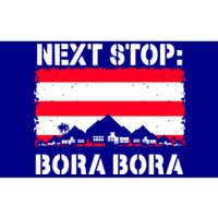 Bora Bora Summer Vacation Trip Next Stop Vacay Vibes Meaningful Gift Bumper Sticker