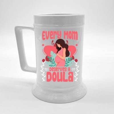 Birth Birth Support Midwife Labor Mom Deserves A Doula Great Gift Beer Stein