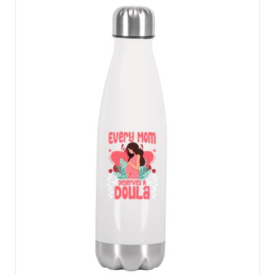 Birth Birth Support Midwife Labor Mom Deserves A Doula Great Gift Stainless Steel Insulated Water Bottle