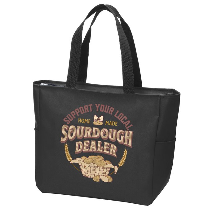 Bread Baker Support Your Local Sourdough Dealer Zip Tote Bag