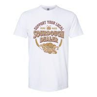 Bread Baker Support Your Local Sourdough Dealer Softstyle CVC T-Shirt