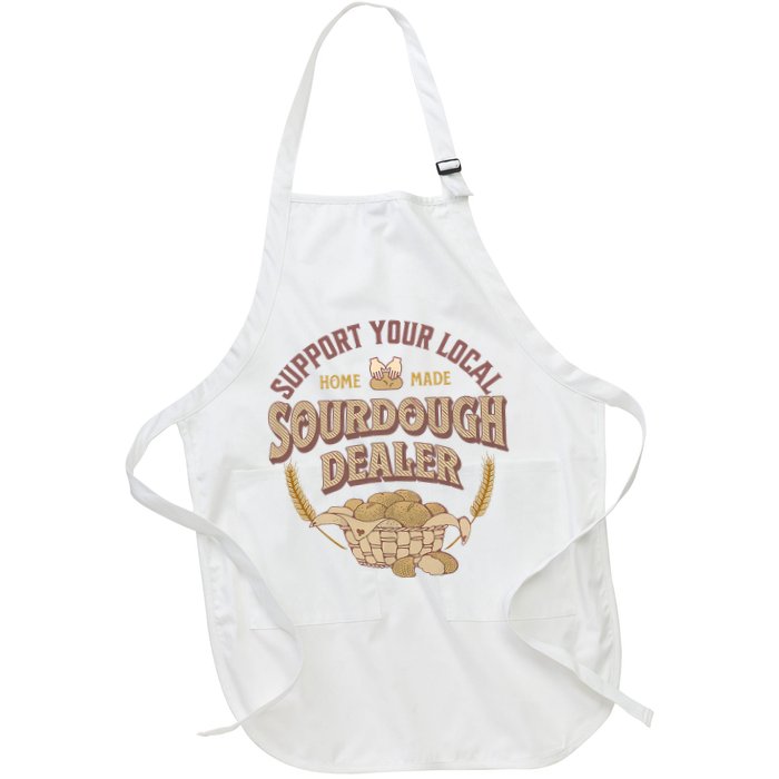 Bread Baker Support Your Local Sourdough Dealer Apron
