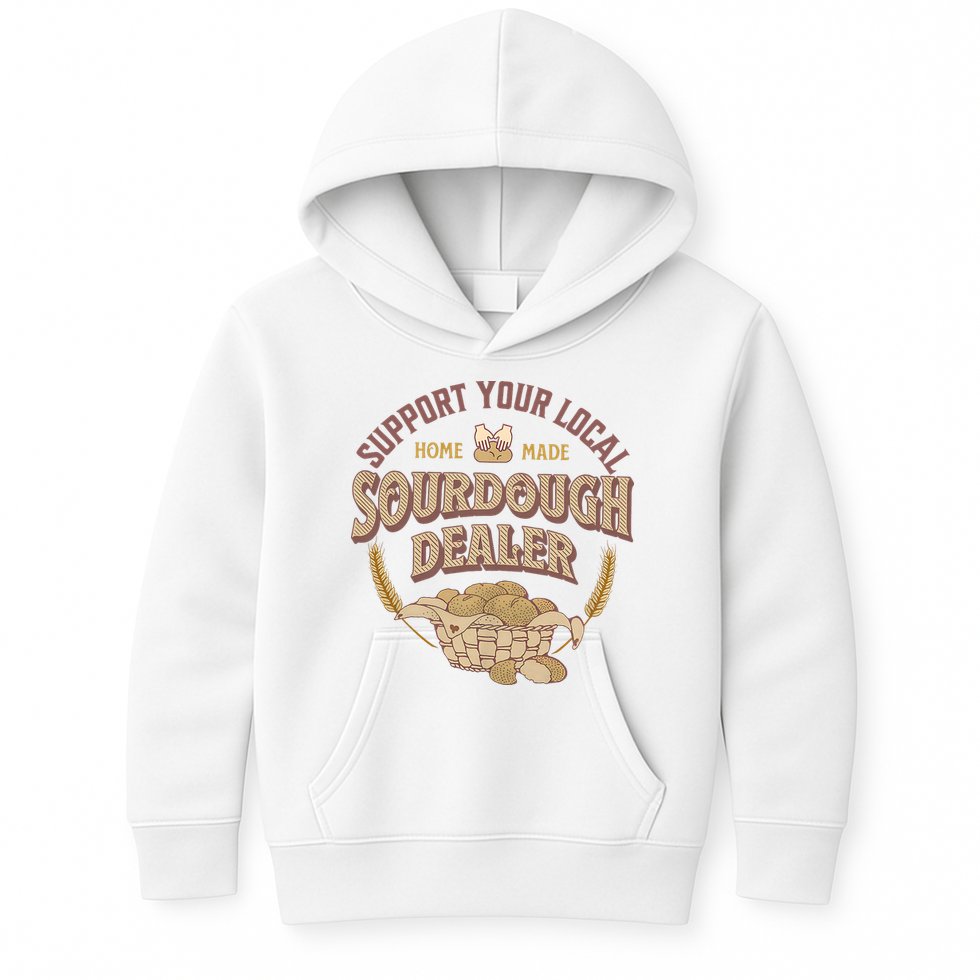 Bread Baker Support Your Local Sourdough Dealer Kids Hoodie