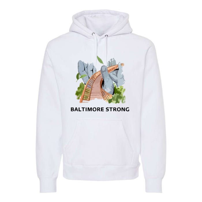 Baltimore Bridge Strong Premium Hoodie