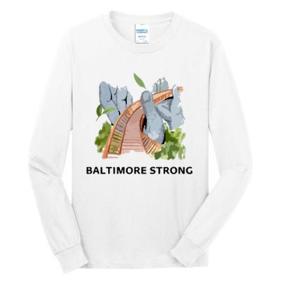 Baltimore Bridge Strong Tall Long Sleeve T-Shirt