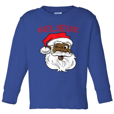 Black Believe Santa Claus Gift Great Gift Fun African American Santa Toddler Long Sleeve Shirt