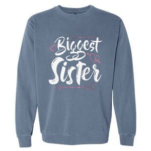 Beautiful Biggest Sister Matching Daughter Gift Garment-Dyed Sweatshirt