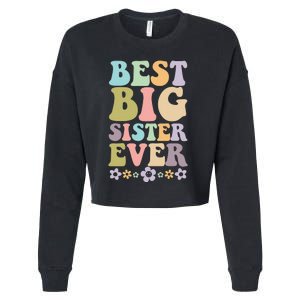  Best Big Sister Ever 's baby announcement idea Cropped Pullover Crew