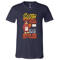 Basketball Bball Sloth Sloth Basketball Team WeLl Get There V-Neck T-Shirt