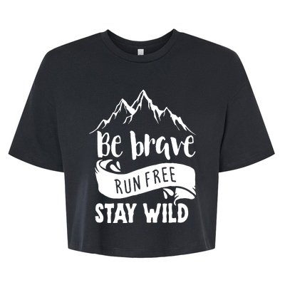 Be Brave Stay Wild Family Love Bella+Canvas Jersey Crop Tee