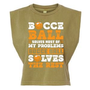 Bocce Ball Solves Most Of My Problems Bocce Ball Gift Garment-Dyed Women's Muscle Tee