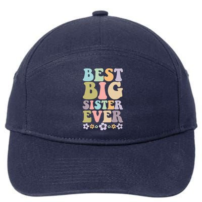 Best Big Sister Ever Baby Announcement Idea 7-Panel Snapback Hat