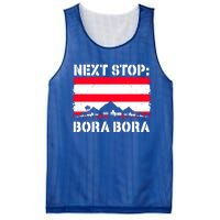 Bora Bora Summer Vacation Trip Next Stop Vacay Vibes Gift Mesh Reversible Basketball Jersey Tank