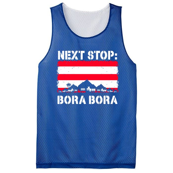 Bora Bora Summer Vacation Trip Next Stop Vacay Vibes Gift Mesh Reversible Basketball Jersey Tank