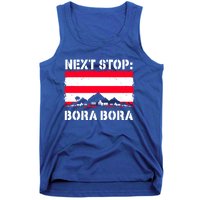 Bora Bora Summer Vacation Trip Next Stop Vacay Vibes Gift Tank Top