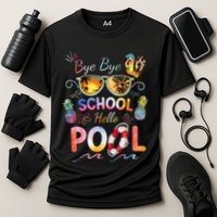 Bye Bye School Hello Pool Funny Summer Vacation Pool School Performance Shirt